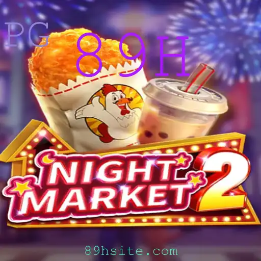 Descubra a Emoção e Estratégia por Trás de NightMarket2 com a Palavra-chave 89H