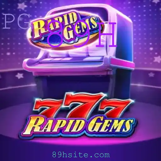 RapidGems777: Descubra a Emoção do Jogo com a Chave 89H